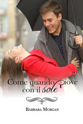 Come quando piove con il sole (Italian Edition)