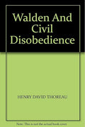 Walden and Civil Disobedience