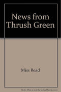 News from Thrush Green