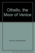 Othello, the Moor of Venice
