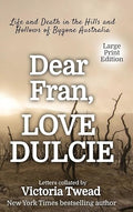 Dear Fran, Love Dulcie - LARGE PRINT