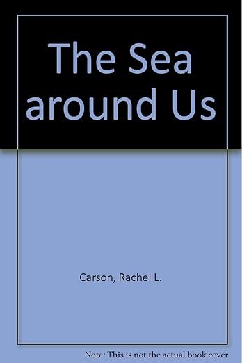 The sea around us