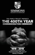 The Angela Project Presents The 400th Year Commemoration Ceremony : 1619-2019