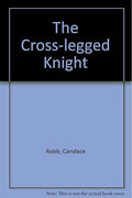 The Cross-legged Knight
