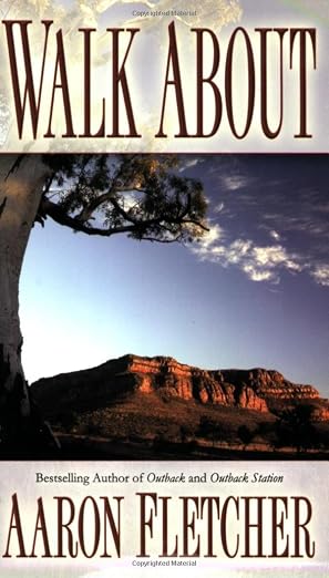 Walk About (Outback Sagas)