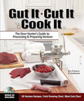Gut It. Cut It. Cook It.