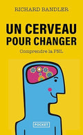 Un cerveau pour changer (French Edition)