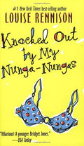 Knocked Out by My Nunga-Nungas (rack) (Confessions of Georgia Nicolson)