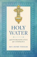 Holy Water and Its Significance for Catholics