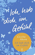 Ich hab dich im Gefühl