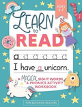 Learn to Read : A Magical Sight Words and Phonics Activity Workbook for Beginning Readers Ages 5-7