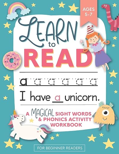 Learn to Read : A Magical Sight Words and Phonics Activity Workbook for Beginning Readers Ages 5-7
