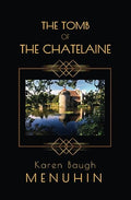 The Tomb of the Chatelaine