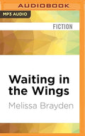 Waiting in the Wings