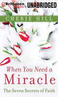 When You Need a Miracle