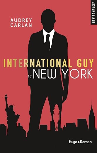 International guy - tome 2 New York (2) (New romance) (French Edition)