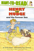 Henry and Mudge and the Forever Sea (Henry & Mudge Books)