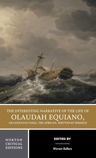 The Interesting Narrative in the Life of Olaudah Equiano (Norton Critical Editions)