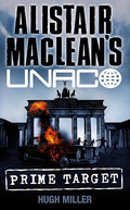 Alistair Maclean's Unaco, Prime Target (Alistair MacLean's UNACO)