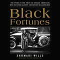 Black Fortunes Lib/E