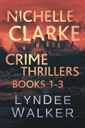Nichelle Clarke Crime Thrillers