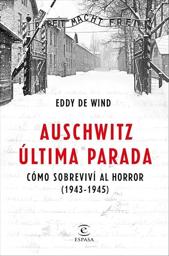 Auschwitz, última parada