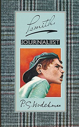 Psmith, Journalist.