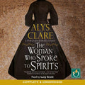 The Woman Who Spoke To Spirits