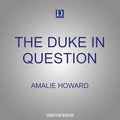 The Duke in Question