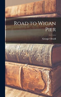 Road to Wigan Pier