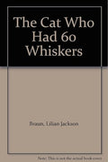 The Cat Who Had 60 Whiskers