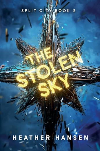 The Stolen Sky (Split City)