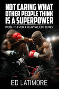 Not caring what other people think is a superpower