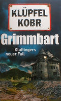 Grimmbart - Kluftingers neuer Fall