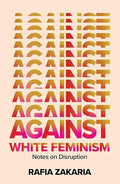 Against White Feminism