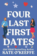 Four Last First Dates