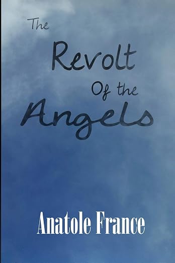 The Revolt of the Angels