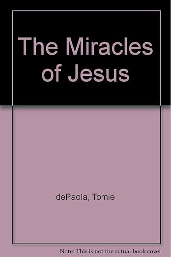 The Miracles of Jesus