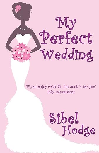 My Perfect Wedding