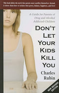 Don't Let Your Kids Kill You