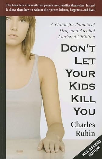 Don't Let Your Kids Kill You