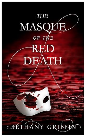 Masque of the Red Death (Masque of the Red Death Series, Book 1)