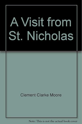 A visit from St. Nicholas