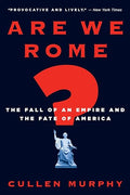 Are We Rome?