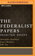 Federalist Papers, The