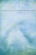 A plain account of Christian perfection