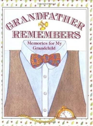 Grandfather Remembers