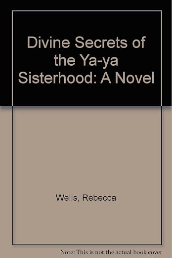 Divine Secrets of the Ya-Ya Sisterhood