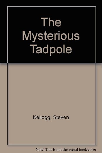 The Mysterious Tadpole