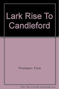 Lark Rise To Candleford